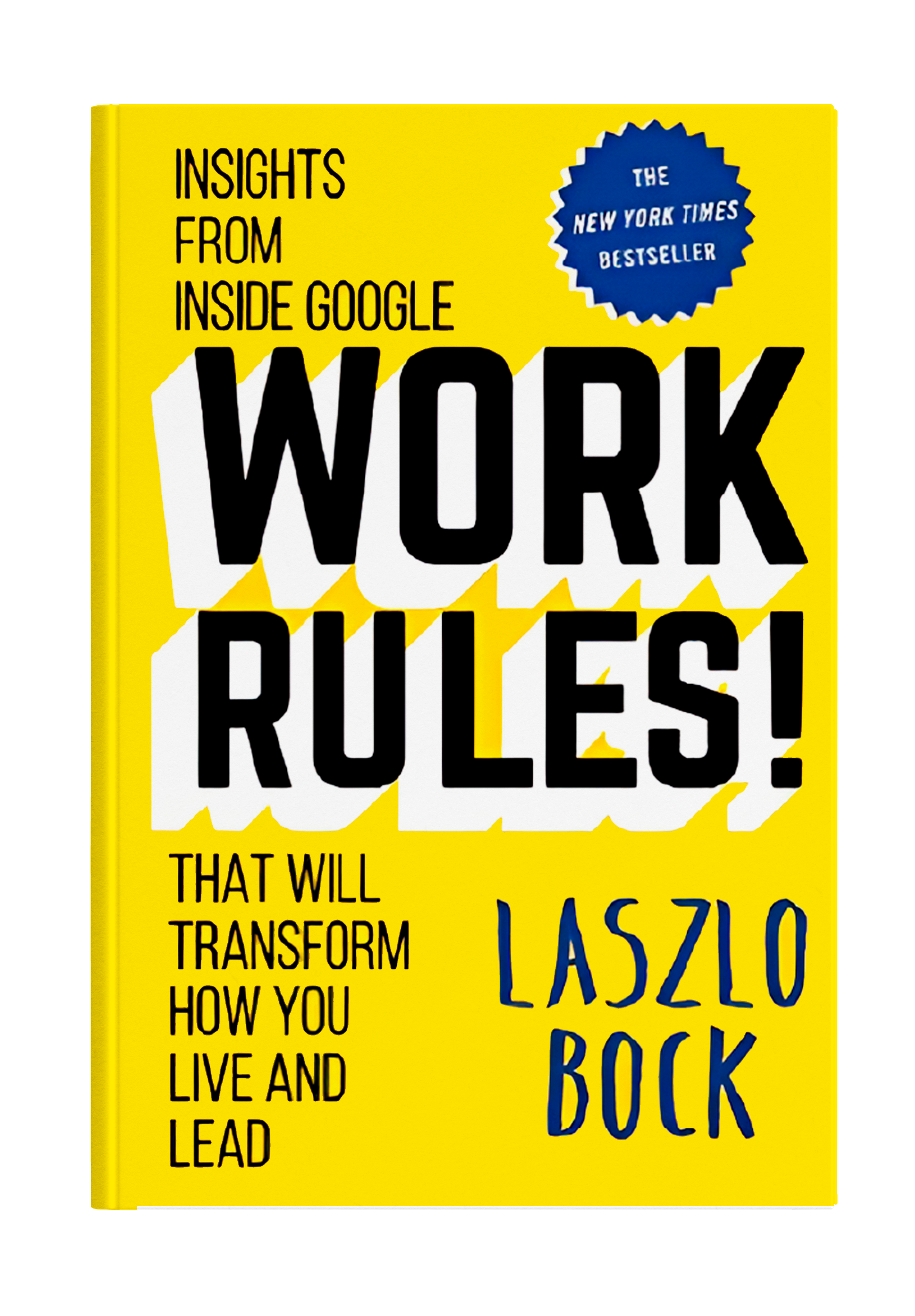 1. Work Rules! — Laszlo Bock