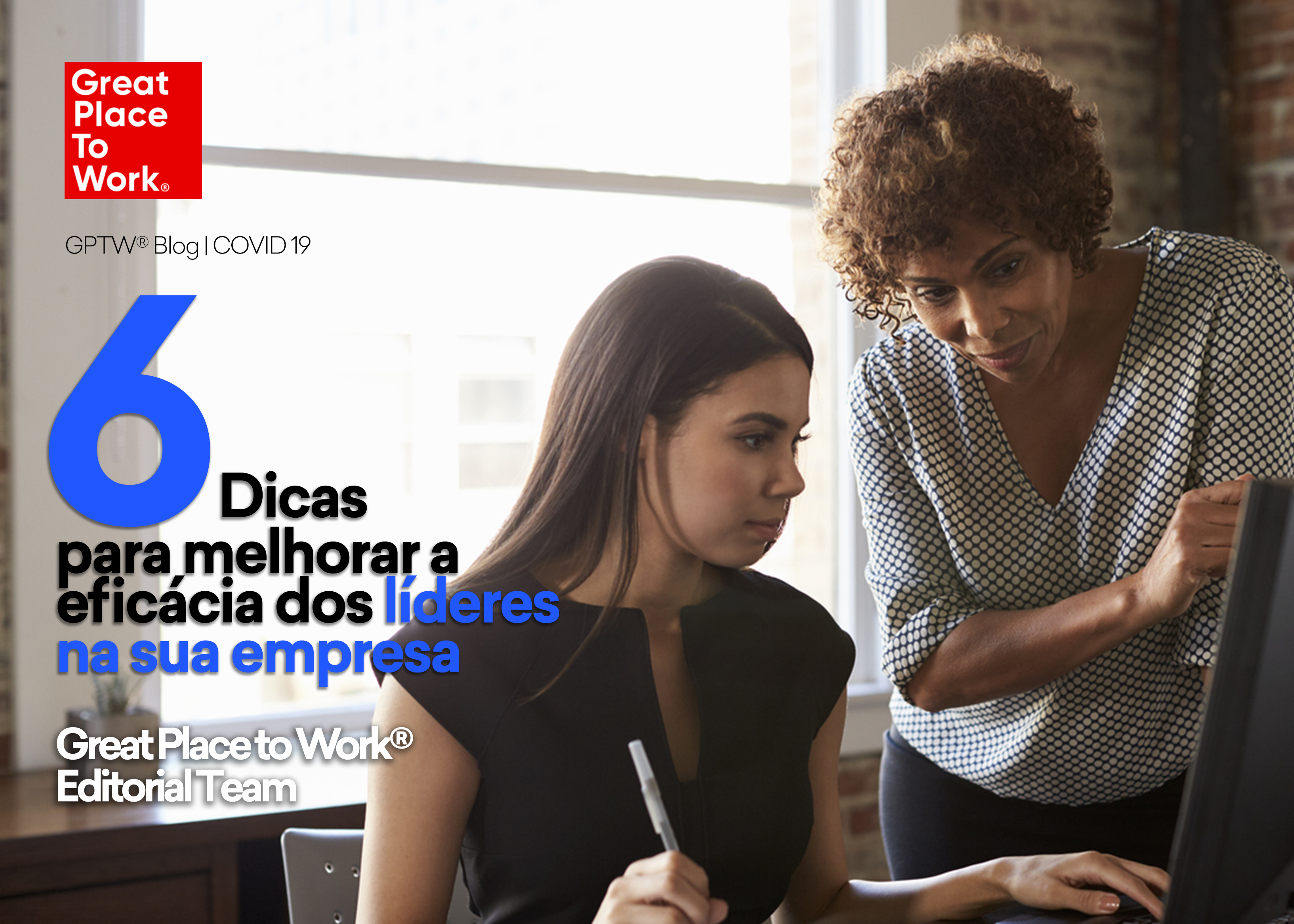  6 Dicas para melhorar a eficácia dos líderes na sua empresa