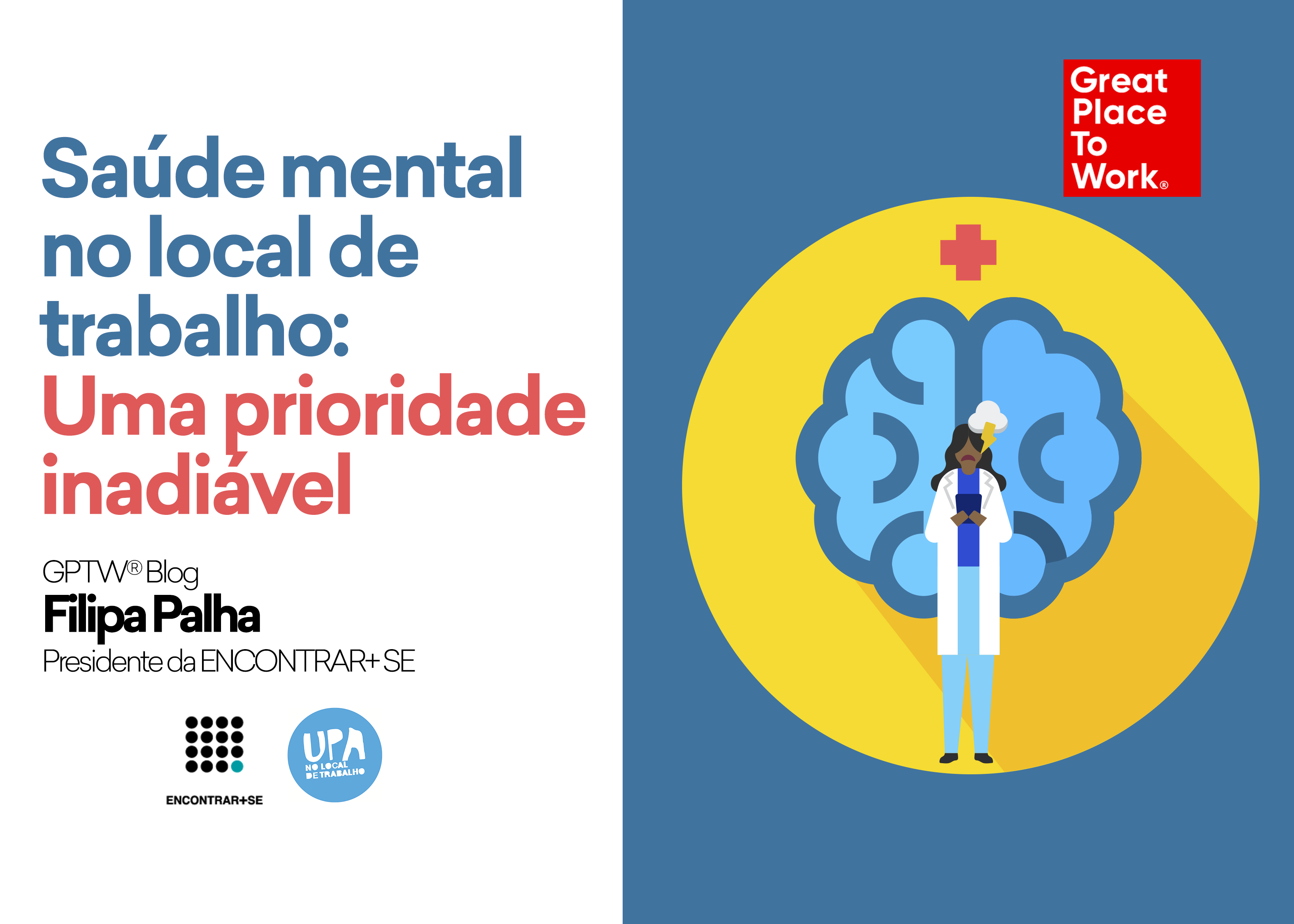  Saúde mental no local de trabalho: uma prioridade inadiável                           