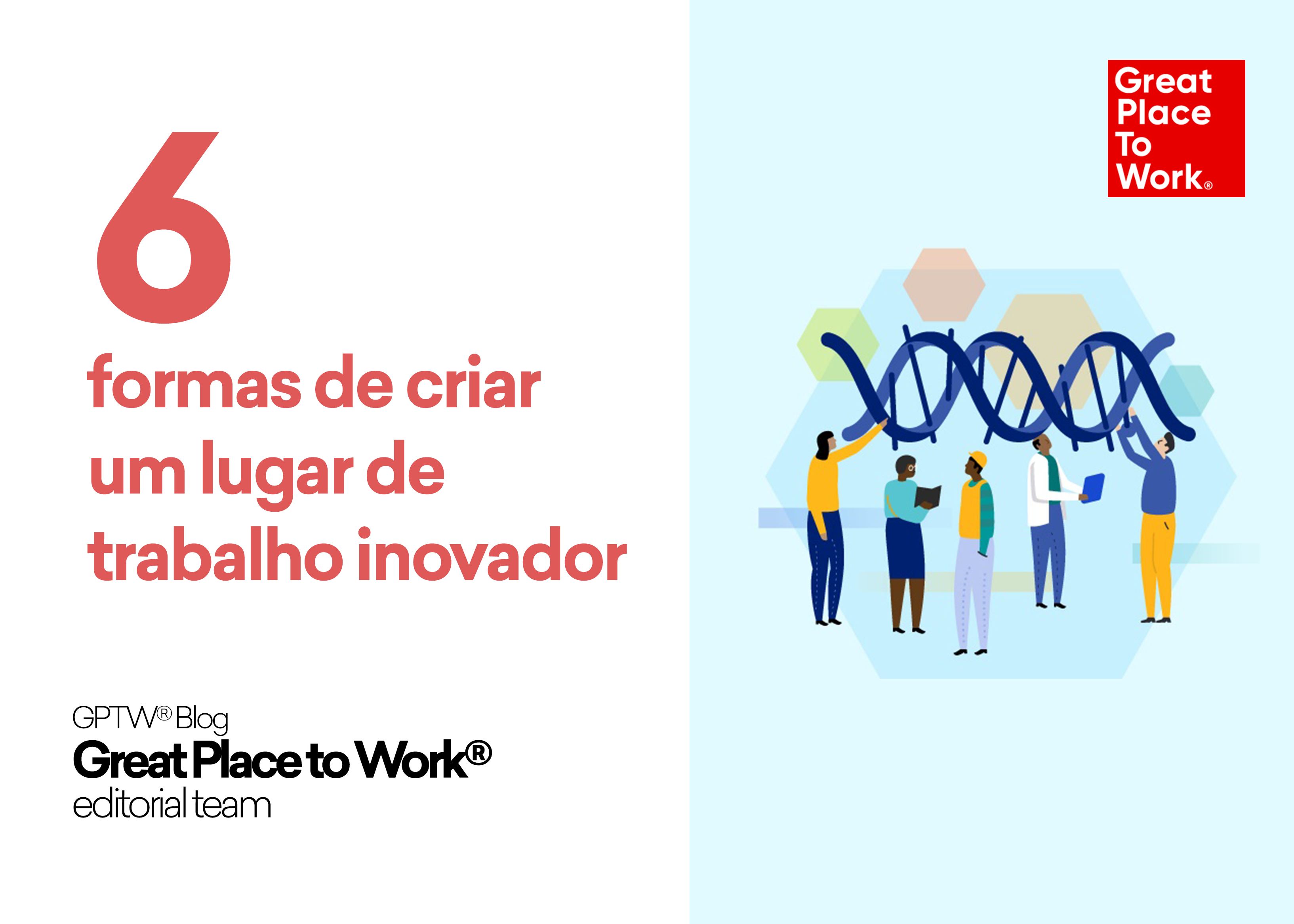  6 formas de criar um lugar de trabalho inovador