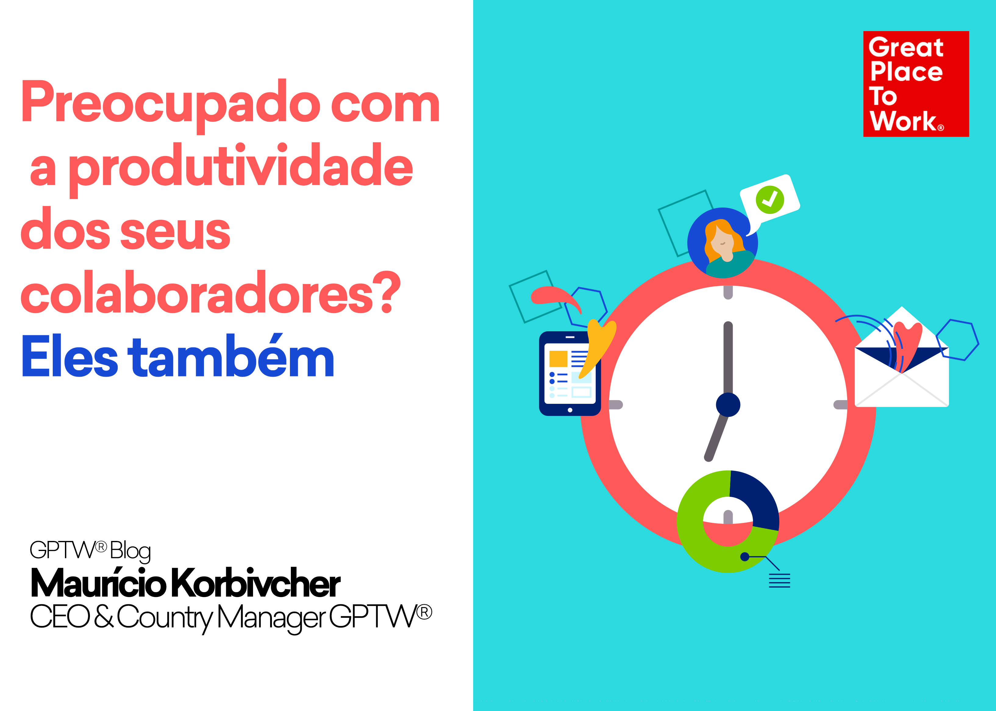  Preocupado com a produtividade dos seus colaboradores? Eles também