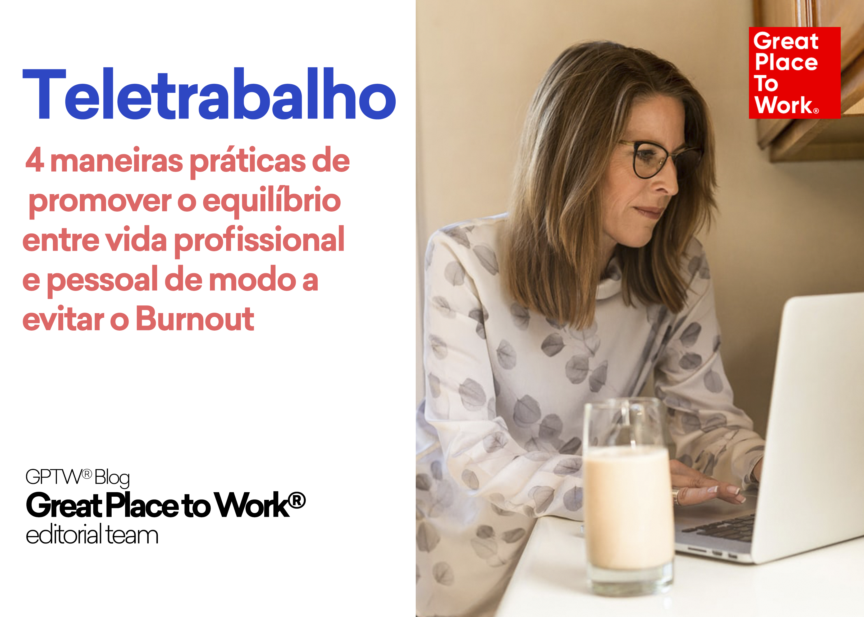  Teletrabalho: 4 maneiras práticas de promover o equilíbrio entre vida profissional e pessoal de modo a evitar o Burnout